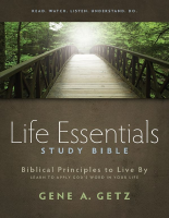 Life_Essentials_Study_Bible_Biblical_Principles_to_Live_By_Gene.pdf
